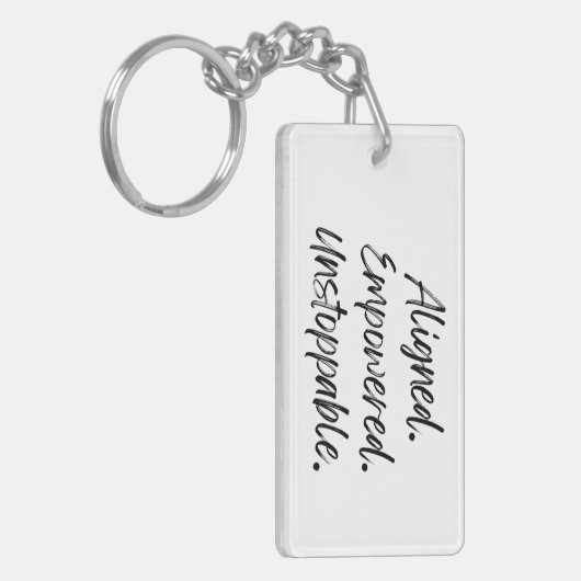 Aligned. Empowered. Unstoppable. Schlüsselanhänger (Vorderseite links)