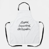 Aligned. Empowered. Unstoppable. Schürze (Vorderseite)