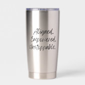 Aligned. Empowered. Unstoppable. Thermobecher (Rückseite)