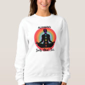"Alignment Body Mind Soul" Chakra Meditation & Yog Sweatshirt (Vorderseite)