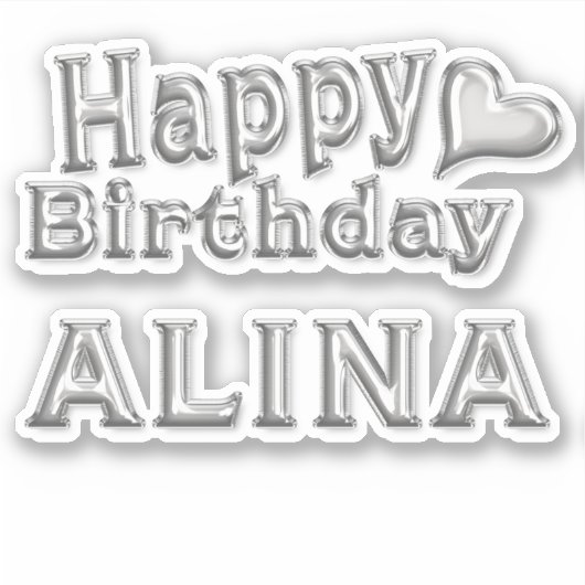 Alina Happy Birthday silver Aufkleber Sticker (Vorderseite)