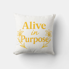 Alive in Purpose Easter 2026 Throw Pillow Kissen