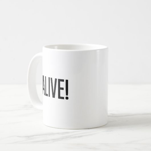 Alive Kaffeetasse (Vorderseite Links)