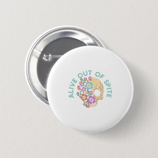 Alive Out Of Ste Skull Quote  Button (Vorne & Hinten)