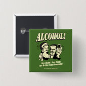 Alkohol: Ein Getränk fühle ich mich gut Button (Vorne & Hinten)