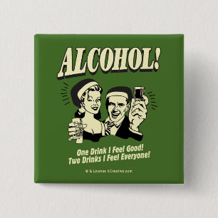 Alkohol: Ein Getränk fühle ich mich gut Button