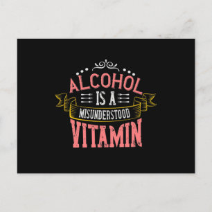 Alkohol ist ein missverständliches Vitamin Ankündigungspostkarte