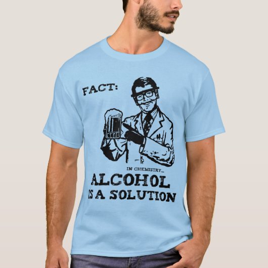 Alkohol ist eine Lösung in der Retro Chemie T-Shirt (Vorderseite)