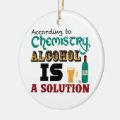 Alkohol ist eine Lösung Keramik Ornament (Links)