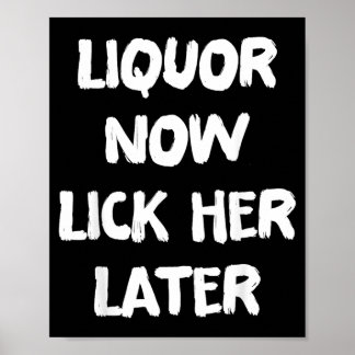 Alkohol Jetzt Leck Sie Später Lustiger Erwachsener Poster
