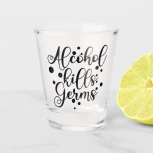 Alkohol tötet Germs Funny Pandemic Virus Spaß Schnapsglas