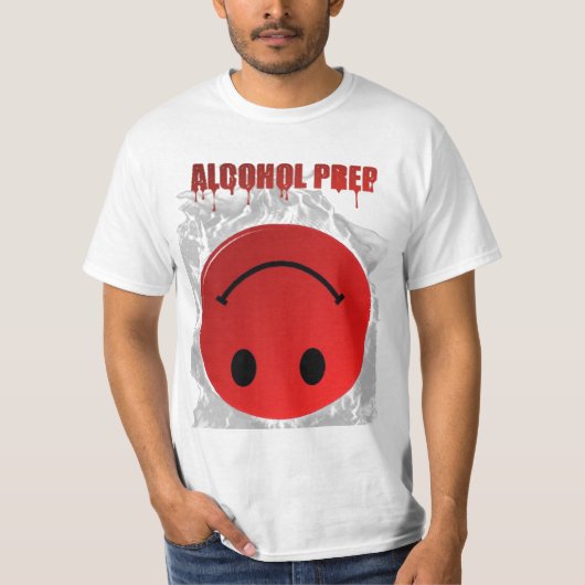 Alkohol-Vorbereitung T-Shirt (Vorderseite)