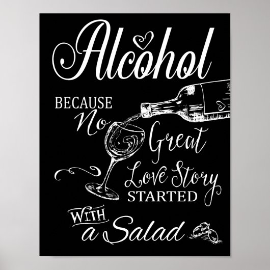 Alkohol Weil keine großartige Liebe Story Print Poster (Vorne)