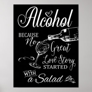 Alkohol Weil keine große Liebesgeschichte Gedruckt Poster