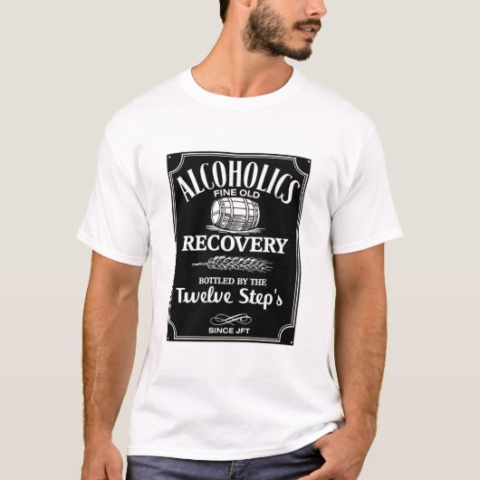 Alkoholetikett-Sobriety - 12 Step Alkohol T-Shirt (Vorderseite)