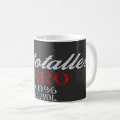 Alkoholgegner Alkohol frei! Kaffeetasse (VorderseiteRechts)