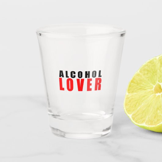Alkoholliebhaber Schnapsglas (Vorderseite)