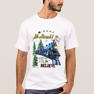All Aboard Weihnachtszug – Glaube an die Feiertags T-Shirt