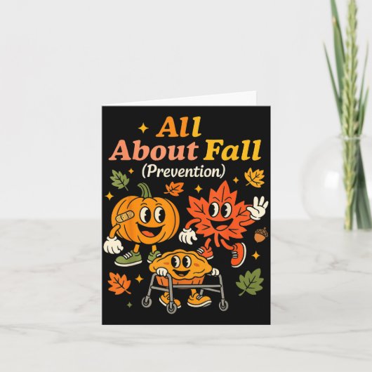 All About Fall Prevention Funny Autumn Therapy Pt Karte (Vorderseite)