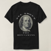 All About The Benjamins Essential T-Shirt (Design vorne)