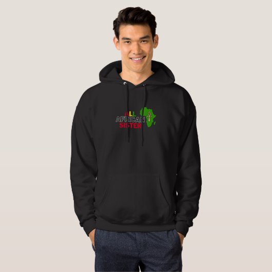 All African Sister Dear Respectful African Family Hoodie (Vorne ganz)