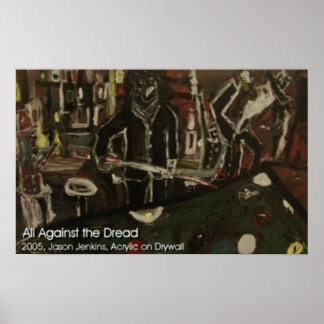 All Against Dread Poster
