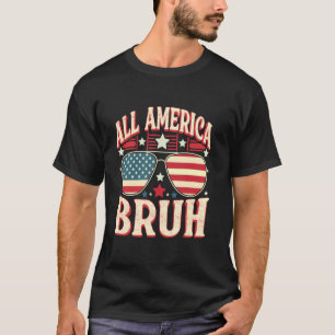 All Amerca Bruh Glasses - USA Flag 4. Juli 1999 T-Shirt
