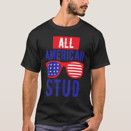 All American 4th July Stud USA Flag Symbol of Your T-Shirt (Vorderseite)