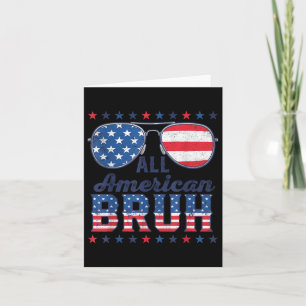 All American Bruh 4. Juli Boys Patriotic USA T Karte