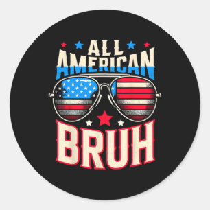All American Bruh 4. Juli Bruder Runder Aufkleber