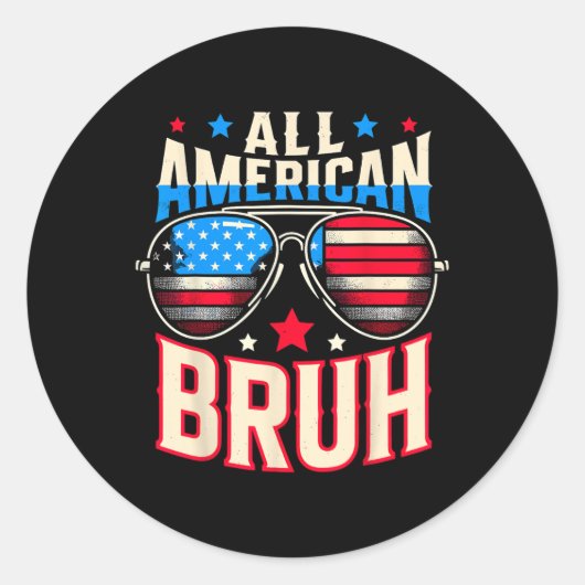 All American Bruh 4. Juli Bruder Runder Aufkleber (Vorderseite)