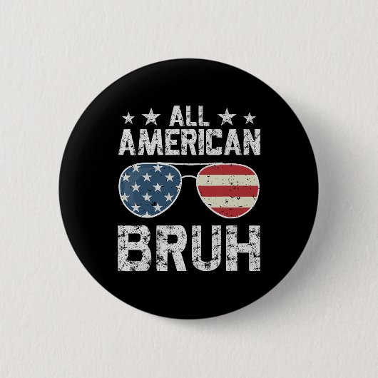 All American Bruh 4. Juli Junge Button (Vorderseite)