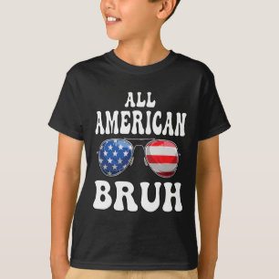 All American Bruh 4. Juli Jungen Kinder Tweens Tod T-Shirt