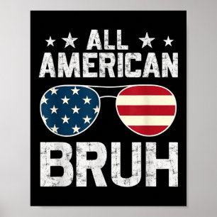 All American Bruh 4. Juli Jungen Patriotisch Poster