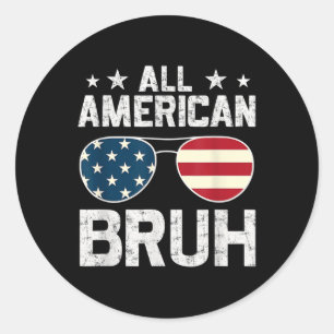 All American Bruh 4. Juli Jungen Patriotisch  Runder Aufkleber
