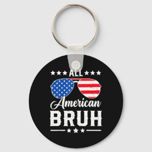 All American Bruh 4. Juli Lustig Patriotisch USA  Schlüsselanhänger