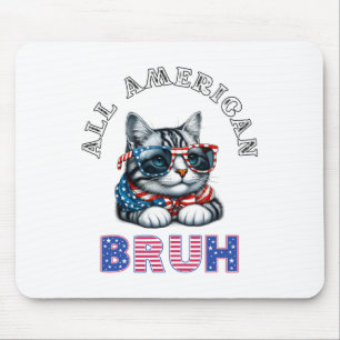 All American Bruh 4. Juli Mousepad