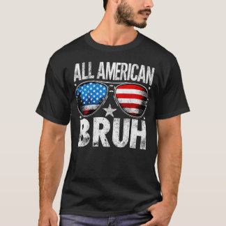 All American Bruh 4th July Boys Patriotic Kids T-Shirt
