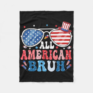 All American Bruh Amerikanische Unabhängigkeitstag Fleecedecke
