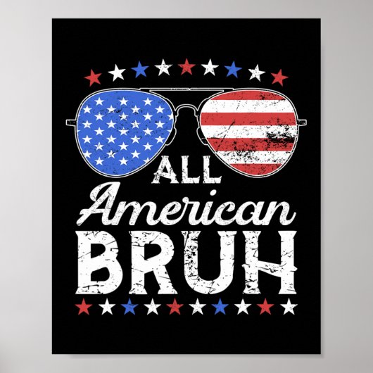 All American Bruh Funny Kids Teen Boys Patriotic 4 Poster (Vorne)