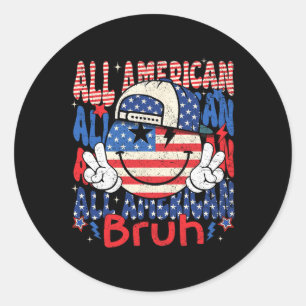 All American Bruh Matching Family 4. Juli Amer Runder Aufkleber