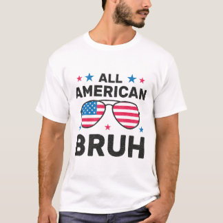 All American Bruh, USA Patriotische Sonnenbrille T-Shirt