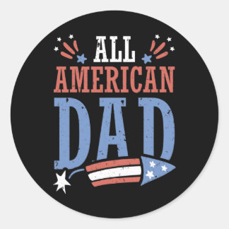 All American Dad 4. Juli Feuerwerk Unabhängigkeit Runder Aufkleber