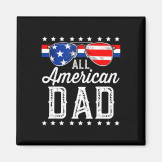All American Dad 4. Juli Vatertag Sungles  Magnet