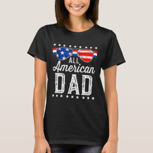 All American Dad 4. Juli Vatertag Sungles T-Shirt