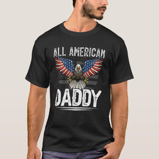 All American Daddy Eagle 4th Of July Patriotic Pri T-Shirt (Vorderseite)
