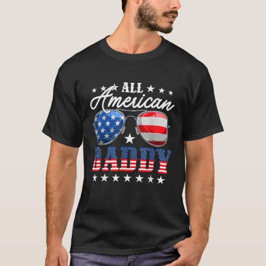 All American Daddy USA Flag Sunglasses 4th Of July T-Shirt (Vorderseite)