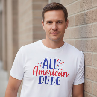 All American Dude 4. Juli T-Shirt