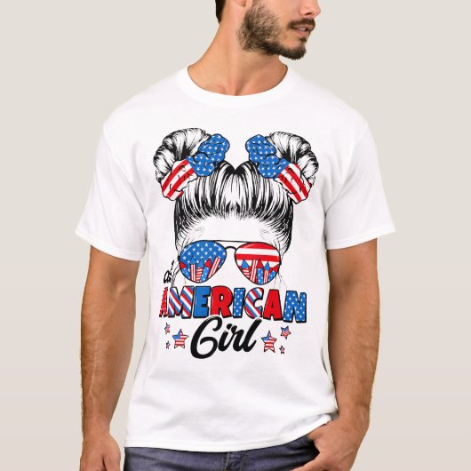All American Funny Girl Messy Bun Patriotic 4th of T-Shirt (Vorderseite)