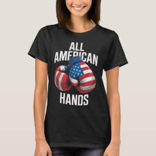 All American Hands Boxhandschuhe Patriotisch Usa F T-Shirt